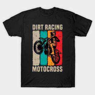 dirt racing motocross T-Shirt